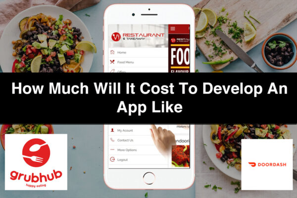 Grubhub and Doordash Archives | Sataware Top Mobile App development