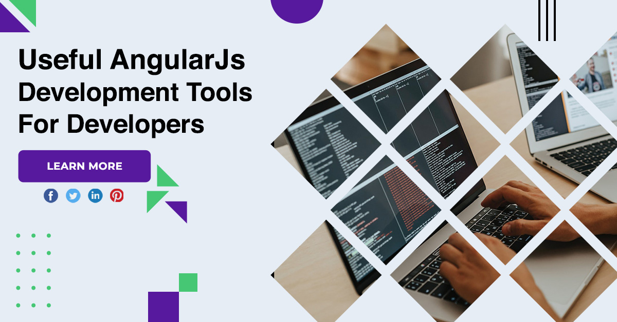 Useful AngularJs Development Tools For Developers