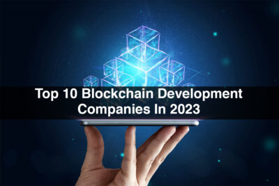 Top 10 Blockchain Development Companies In 2023